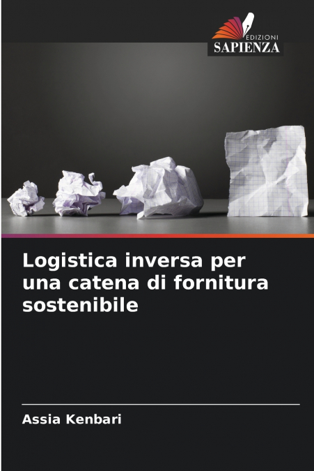 Logistica inversa per una catena di fornitura sostenibile