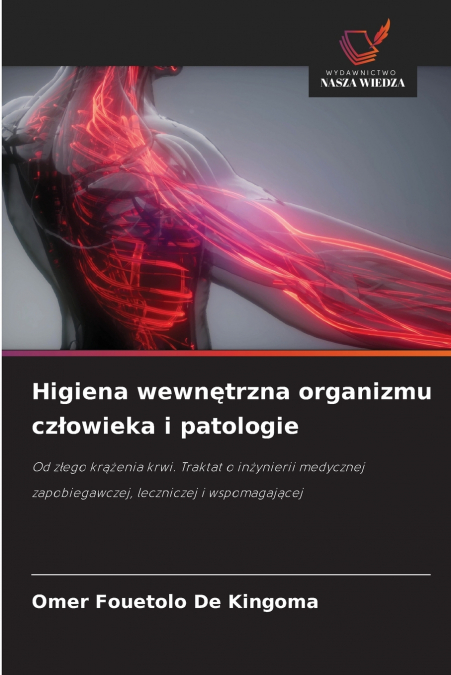 Higiena wewnętrzna organizmu człowieka i patologie