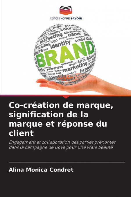 Co-création de marque, signification de la marque et réponse du client