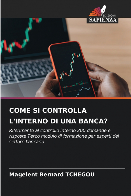 COME SI CONTROLLA L’INTERNO DI UNA BANCA?