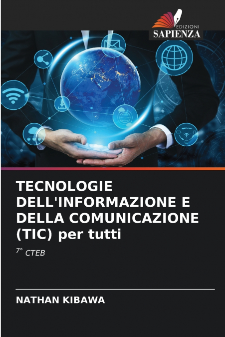 TECNOLOGIE DELL’INFORMAZIONE E DELLA COMUNICAZIONE (TIC) per tutti