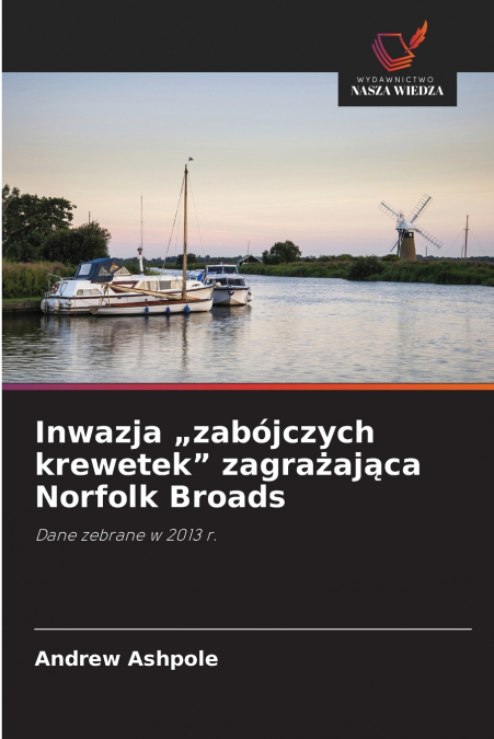 Inwazja „zabójczych krewetek' zagrażająca Norfolk Broads