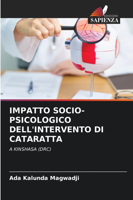 IMPATTO SOCIO-PSICOLOGICO DELL’INTERVENTO DI CATARATTA