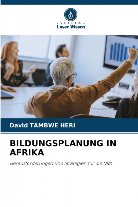 BILDUNGSPLANUNG IN AFRIKA