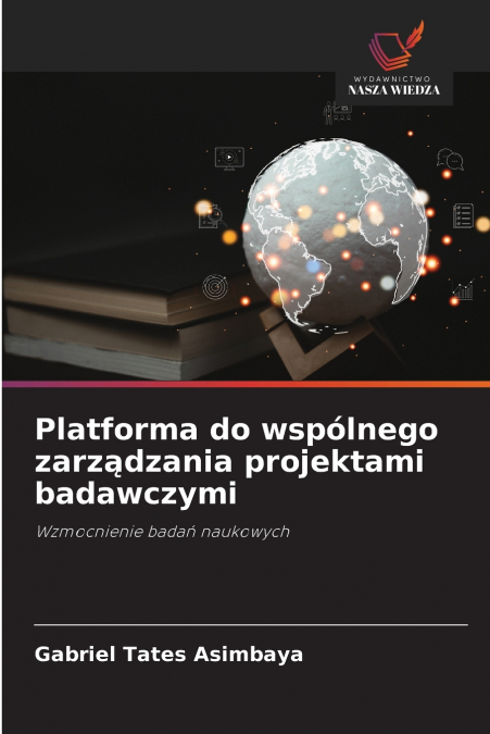 Platforma do wspólnego zarządzania projektami badawczymi