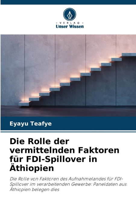 Die Rolle der vermittelnden Faktoren für FDI-Spillover in Äthiopien