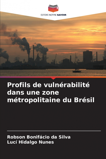 Profils de vulnérabilité dans une zone métropolitaine du Brésil