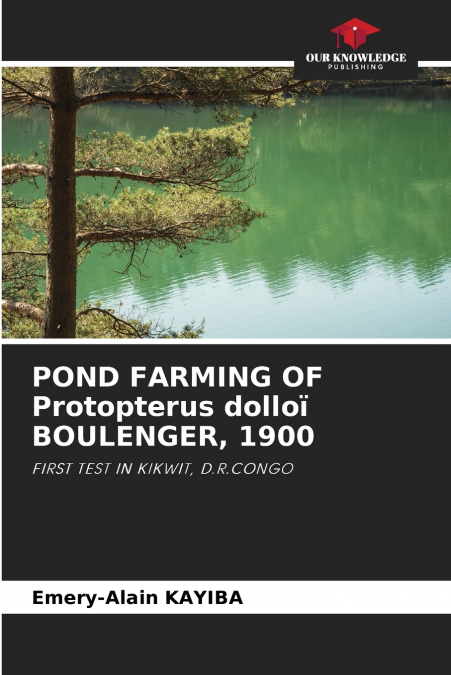 POND FARMING OF Protopterus dolloï BOULENGER, 1900