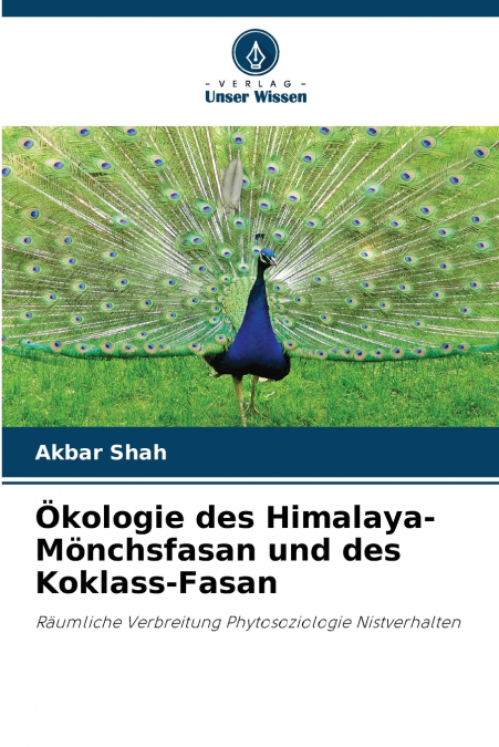 Ökologie des Himalaya-Mönchsfasan und des Koklass-Fasan