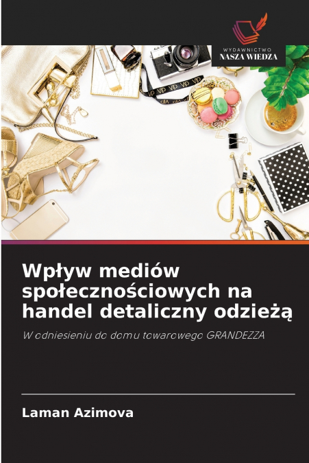 Wpływ mediów społecznościowych na handel detaliczny odzieżą