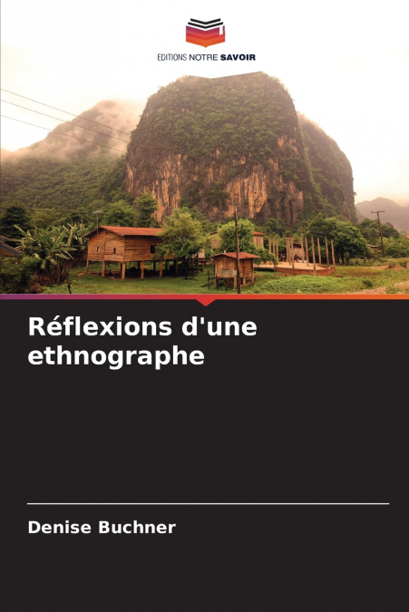Réflexions d’une ethnographe