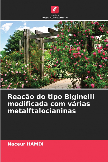 Reação do tipo Biginelli modificada com várias metalftalocianinas