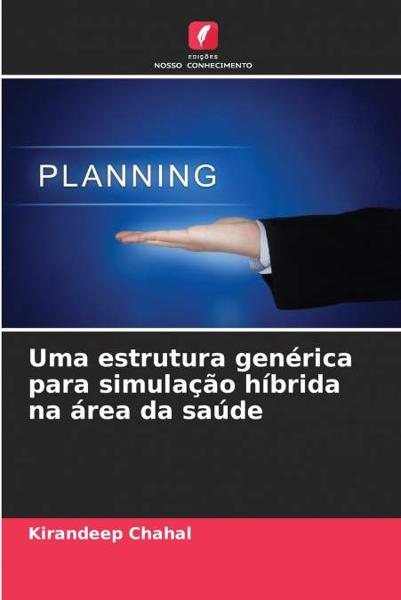 Uma estrutura genérica para simulação híbrida na área da saúde