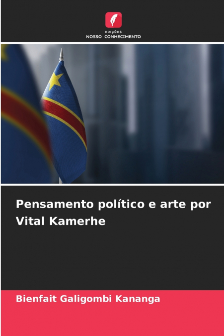 Pensamento político e arte por Vital Kamerhe