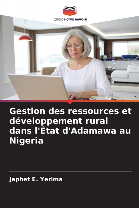 Gestion des ressources et développement rural dans l’État d’Adamawa au Nigeria
