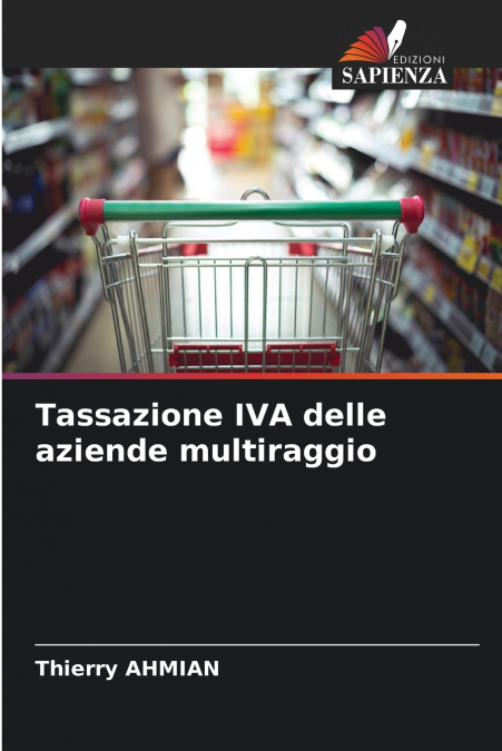 Tassazione IVA delle aziende multiraggio