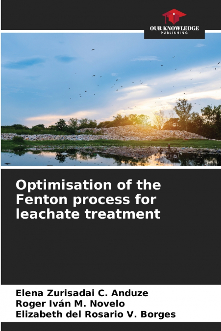 Optimisation of the Fenton process for leachate treatment