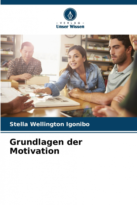 Grundlagen der Motivation