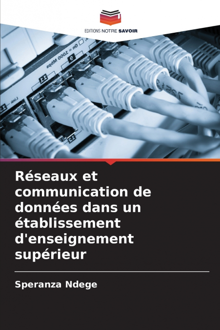 Réseaux et communication de données dans un établissement d’enseignement supérieur