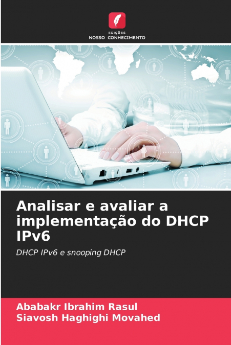 Analisar e avaliar a implementação do DHCP IPv6