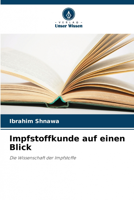 Impfstoffkunde auf einen Blick