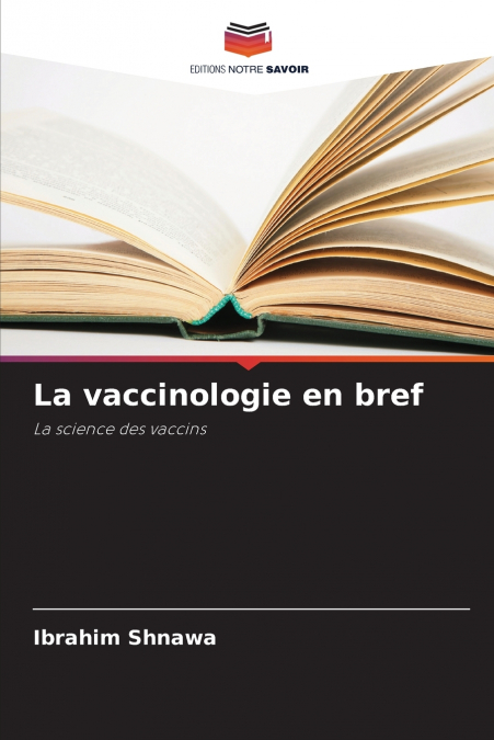 La vaccinologie en bref
