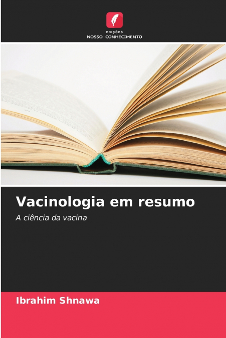 Vacinologia em resumo