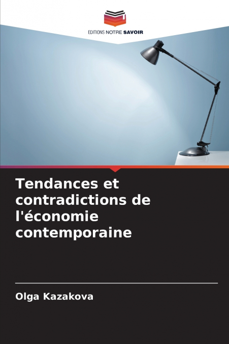 Tendances et contradictions de l’économie contemporaine