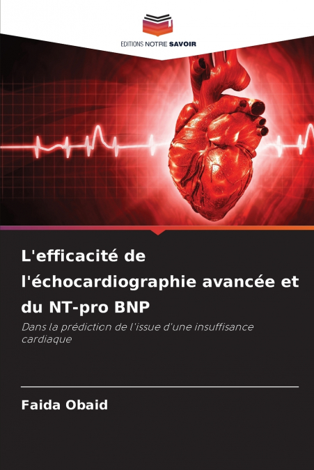 L’efficacité de l’échocardiographie avancée et du NT-pro BNP