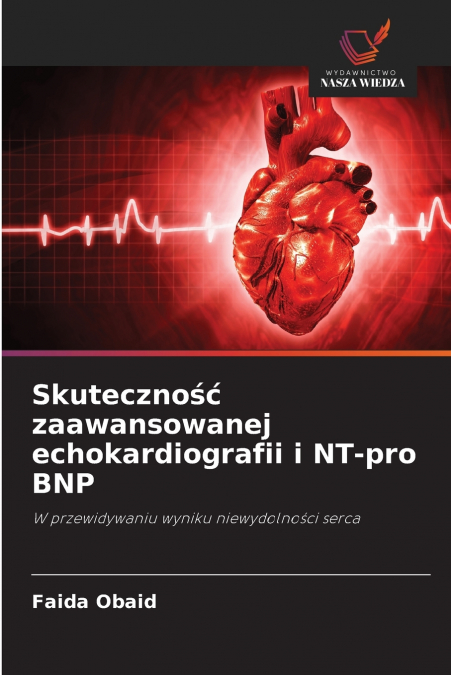 Skuteczność zaawansowanej echokardiografii i NT-pro BNP