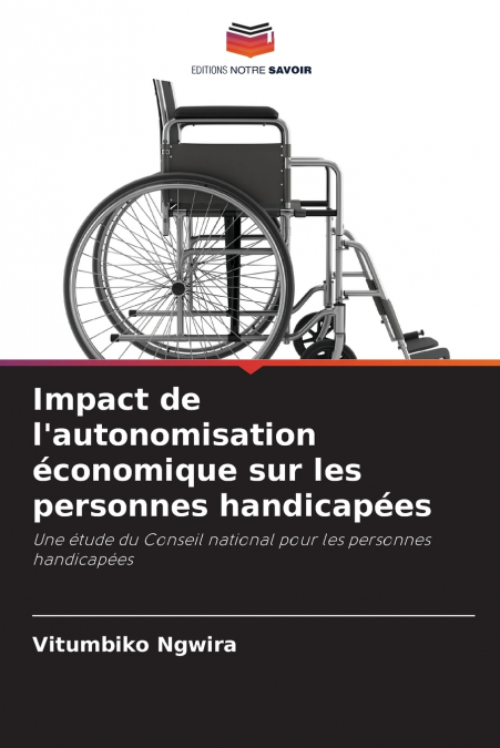 Impact de l’autonomisation économique sur les personnes handicapées