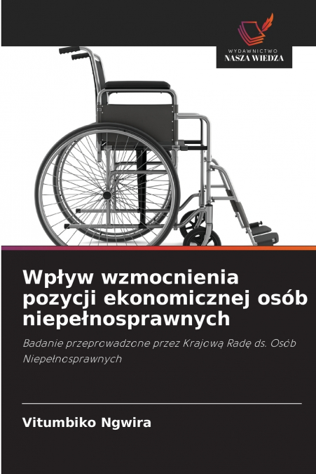 Wpływ wzmocnienia pozycji ekonomicznej osób niepełnosprawnych