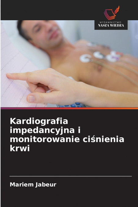 Kardiografia impedancyjna i monitorowanie ciśnienia krwi