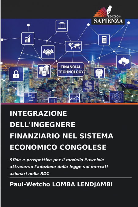 INTEGRAZIONE DELL’INGEGNERE FINANZIARIO NEL SISTEMA ECONOMICO CONGOLESE