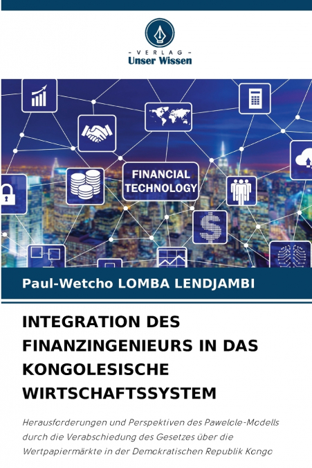 INTEGRATION DES FINANZINGENIEURS IN DAS KONGOLESISCHE WIRTSCHAFTSSYSTEM
