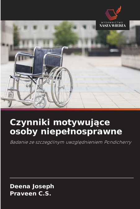 Czynniki motywujące osoby niepełnosprawne