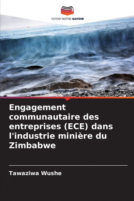 Engagement communautaire des entreprises (ECE) dans l’industrie minière du Zimbabwe