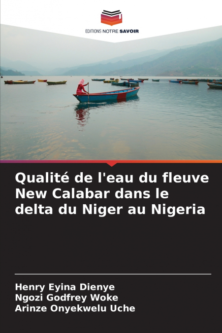 Qualité de l’eau du fleuve New Calabar dans le delta du Niger au Nigeria