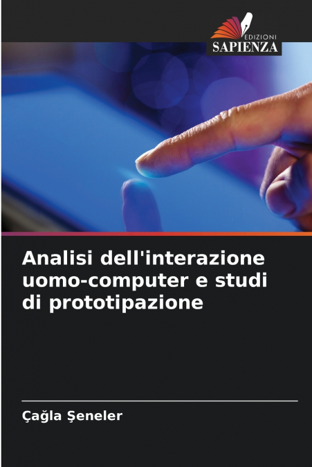 Analisi dell’interazione uomo-computer e studi di prototipazione