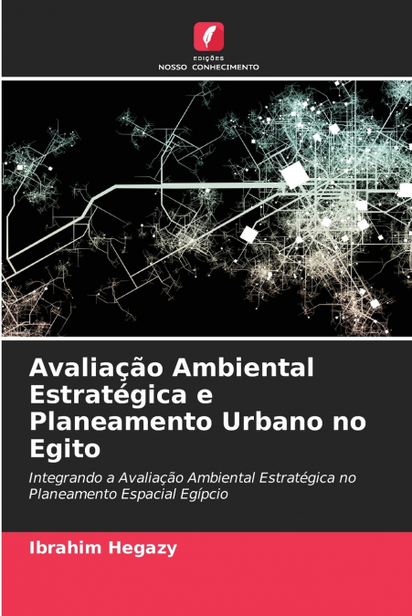 Avaliação Ambiental Estratégica e Planeamento Urbano no Egito