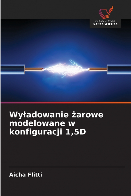 Wyładowanie żarowe modelowane w konfiguracji 1,5D