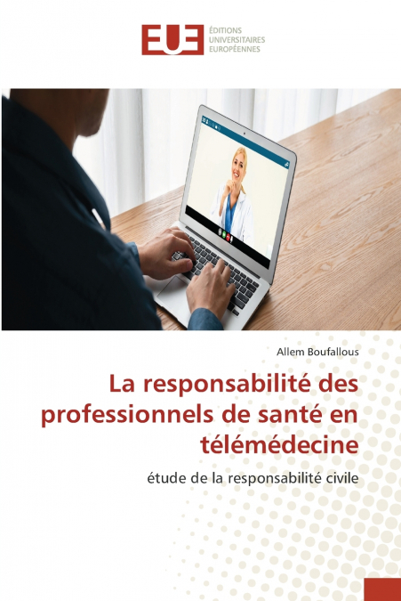 La responsabilité des professionnels de santé en télémédecine