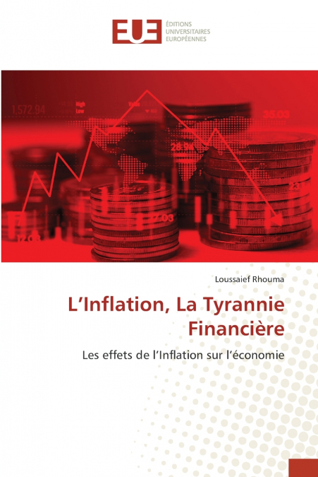 L’Inflation, La Tyrannie Financière