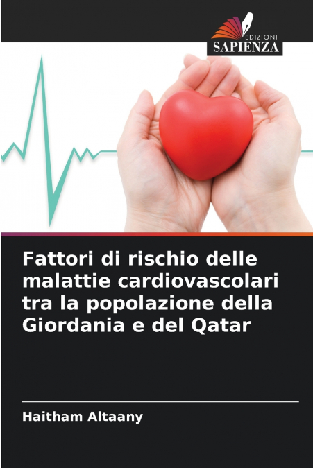 Fattori di rischio delle malattie cardiovascolari tra la popolazione della Giordania e del Qatar