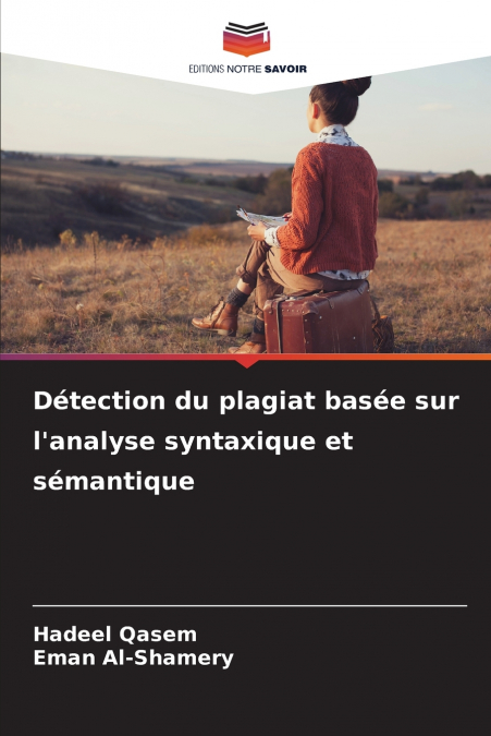 Détection du plagiat basée sur l’analyse syntaxique et sémantique