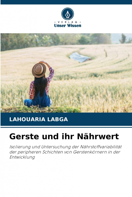 Gerste und ihr Nährwert