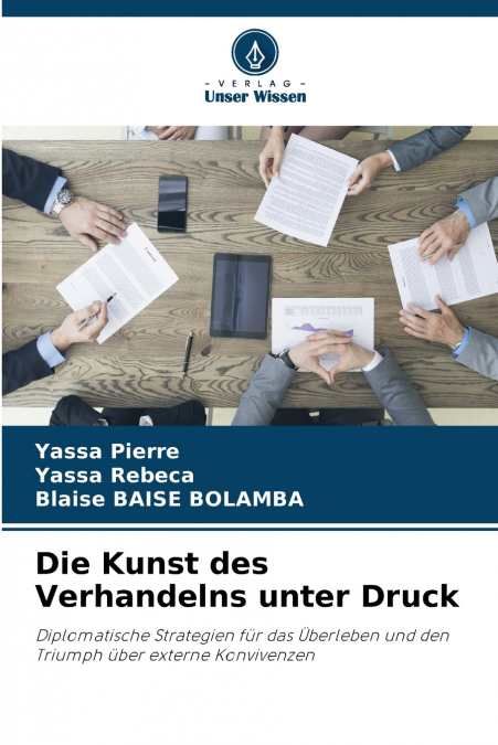 Die Kunst des Verhandelns unter Druck