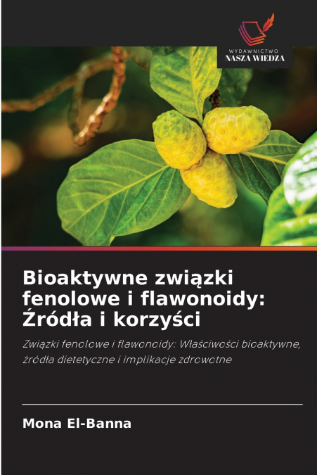Bioaktywne związki fenolowe i flawonoidy