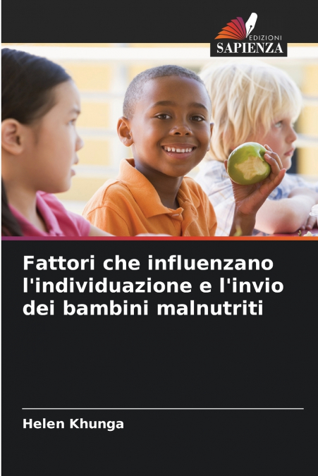 Fattori che influenzano l’individuazione e l’invio dei bambini malnutriti
