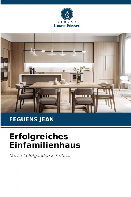 Erfolgreiches Einfamilienhaus
